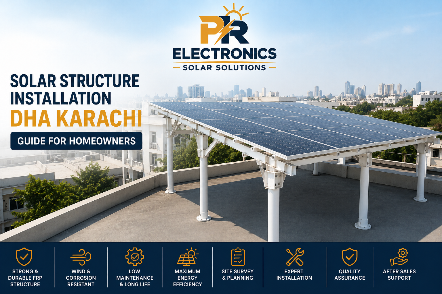 Solar Structure DHA Karachi Installation Guide for Homeowners